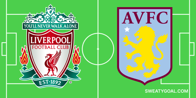 Liverpool vs Aston Villa Preview and Tips