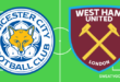 Leicester City vs West Ham